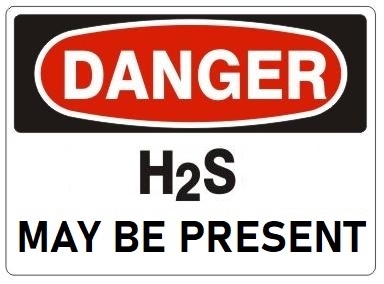 DANGER H2S MAY BE PRESENT Sign - Choose 7 X 10 - 10 X 14, Pressure Sensitive Vinyl, Plastic or Aluminum.