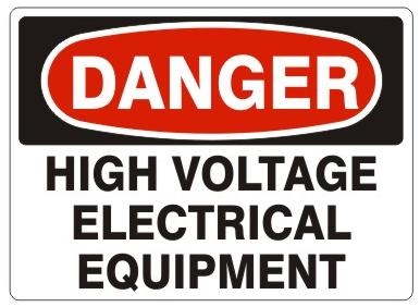 HIGH VOLTAGE, ELECTRICAL EQUIPMENT - DANGER Sign