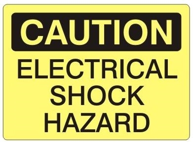 CAUTION ELECTRICAL SHOCK HAZARD Sign - Choose 7 X 10 - 10 X 14, Self Adhesive Vinyl, Plastic or Aluminum.