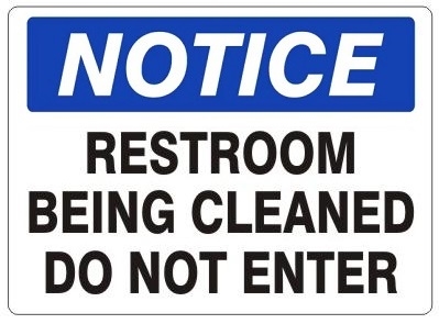 restroom cleaning signs