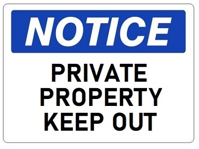 Private Property, Keep Out - Notice Sign