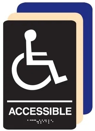 HANDICAP ACCESSIBLE ADA Sign 6 X 9 Available in Blue, Black and Taupe