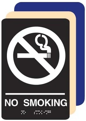 ADA Compliant NO SMOKING Sign - 6 X 9 Available in Blue, Black and Taupe