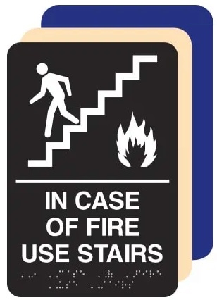 ADA, IN CASE OF FIRE USE STAIRS Sign - 6 X 9 Available in Blue, Black and Taupe