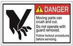 DANGER Moving parts can crush and cut, Do not operate with guard removed, Follow lockout procedures before servicing ANSI Label, Choose from 3 Sizes