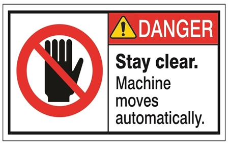 DANGER Stay Clear, Machine moves automatically ANSI Equipment Label, Choose from 3 Sizes