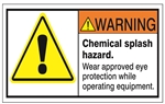 WARNING - Chemical splash hazard. wear approved protection while operating equipment. ANSI Personal Protection Safety Labels, Choose from 3 Sizes