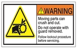 WARNING Moving parts can crush and cut, Do not operate with guard removed, Follow lockout procedures before servicing ANSI Equipment Label, Choose from 3 Sizes