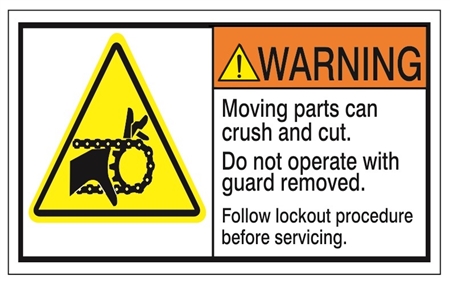 WARNING Moving parts can crush and cut, Do not operate with guard removed, Follow lockout procedures before servicing ANSI Label, Choose from 3 Sizes