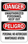 DANGER/PELIGRO UNAUTHORIZED PERSONNEL KEEP OUT, Bilingual Sign - Choose 10 X 14 - 14 X 20, Self Adhesive Vinyl, Plastic or Aluminum.