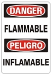 DANGER/PELIGRO FLAMMABLE, Bilingual Sign - Choose 10 X 14 - 14 X 20, Self Adhesive Vinyl, Plastic or Aluminum.