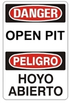 DANGER/PELIGRO OPEN PIT, Bilingual Sign - Choose 10 X 14 - 14 X 20, Self Adhesive Vinyl, Plastic or Aluminum.