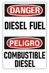 Bilingual DANGER DIESEL FUEL Sign - Choose 10 X 14 - 14 X 20, Self Adhesive Vinyl, Plastic or Aluminum.