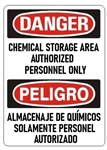 DANGER CHEMICAL STORAGE AREA AUTHORIZED PERSONNEL ONLY, Bilingual Sign - Choose 10 X 14 - 14 X 20, Self Adhesive Vinyl, Plastic or Aluminum.