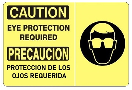 CAUTION EYE PROTECTION REQUIRED (Symbol) Bilingual Sign - Choose 10 X 14 - 14 X 20, Self Adhesive Vinyl, Plastic or Aluminum.