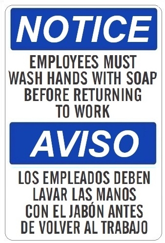 Bilingual Notice Employees Must Wash Hands With Soap Before Returning To Work Sign - Choose 10 X 14 - 14 X 20, Self Adhesive Vinyl, Plastic or Aluminum.