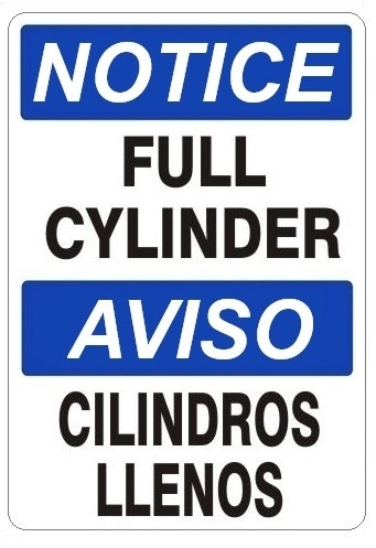 NOTICE FULL CYLINDER, Bilingual Sign - Choose 10 X 14 - 14 X 20, Self Adhesive Vinyl, Plastic or Aluminum.