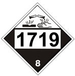 DOT Placard 1719 CAUSTIC ALKALI LIQUIDS. N.O.S., Corrosive, Class 8 - Choose from 4 Materials, Press On Vinyl, Rigid Plastic, Aluminum or Magnetic