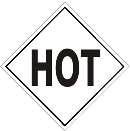 DOT PLACARD HOT, Choose from 4 Materials: Press on Vinyl, Rigid Plastic, Aluminum or Magnetic