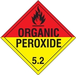 DOT Placard ORGANIC PEROXIDE, Hazard Class 5.2, Choose from 4 Materials: Press on Vinyl, Rigid Plastic, Aluminum or Magnetic.