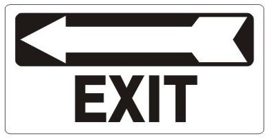 EXIT Directional Arrow Left Sign - Available 6.5 X 14 Self Adhesive Vinyl, Plastic and Aluminum.