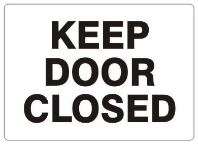 KEEP DOOR CLOSED Sign - Safety Supply Warehouse