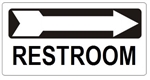 RESTROOM Arrow Right Sign - Available 6.5 X 14 Self Adhesive Vinyl, Plastic and Aluminum.