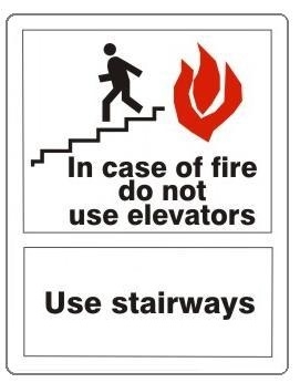 IN CASE OF FIRE DO NOT USE ELEVATORS - USE STAIRWAY, Sign