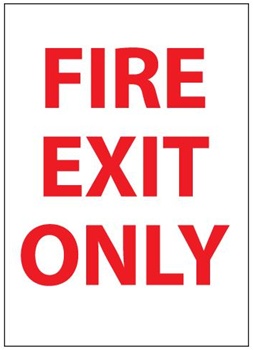 FIRE EXIT ONLY - Safety Sign