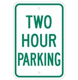 TWO HOUR PARKING Sign Safety Supply Warehouse