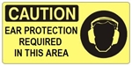 CAUTION EAR PROTECTION REQUIRED IN THIS AREA Signs, Choose from 5 X 12 or 7 X 17 Pressure Sensitive Vinyl, Plastic or Aluminum.