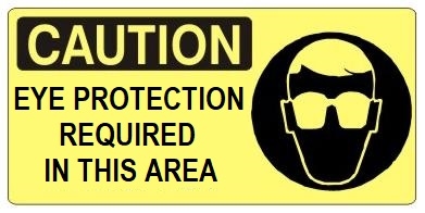 CAUTION EYE PROTECTION REQUIRED IN THIS AREA (Picto) Sign, Choose from 5 X 12 or 7 X 17 Pressure Sensitive Vinyl, Plastic or Aluminum.