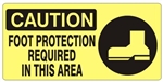CAUTION FOOT PROTECTION REQUIRED IN THIS AREA (w/graphic) Sign, Choose from 5 X 12 or 7 X 17 Pressure Sensitive Vinyl, Plastic or Aluminum.