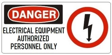 DANGER ELECTRICAL EQUIPMENT AUTHORIZED PERSONNEL ONLY (w/graphic) Sign, Choose from 5 X 12 or 7 X 17 Pressure Sensitive Vinyl, Plastic or Aluminum.