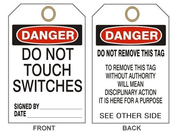 DANGER DO NOT TOUCH SWITCHES Tags