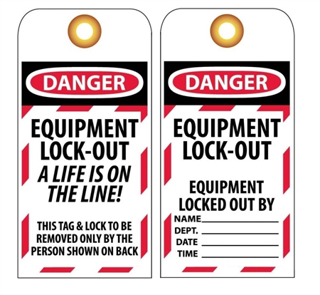 A Life on the Line Lockout/Tagout Tags & Safety Tags